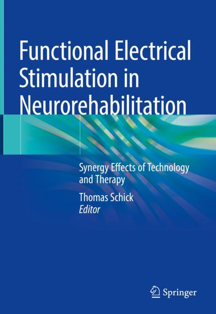 Functional Electrical Stimulation in Neurorehabilitation