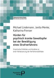 Cover Hürden für psychisch kranke Gewaltopfer bei der Bewältigung eines Strafverfahrens