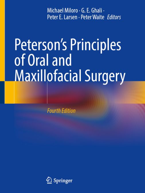 Peterson’s Principles of Oral and Maxillofacial Surgery