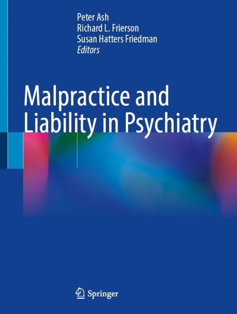 Malpractice and Liability in Psychiatry