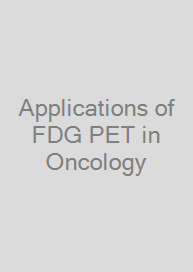 Cover Applications of FDG PET in Oncology