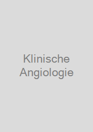 Klinische Angiologie