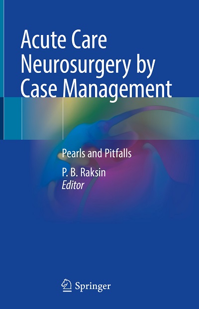 Acute Care Neurosurgery by Case Management