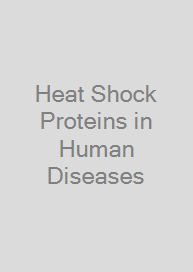 Heat Shock Proteins in Human Diseases