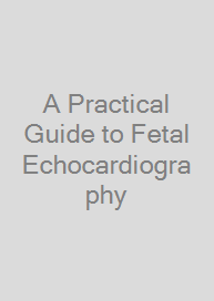 Cover A Practical Guide to Fetal Echocardiography