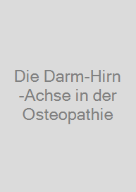 Cover Die Darm-Hirn-Achse in der Osteopathie