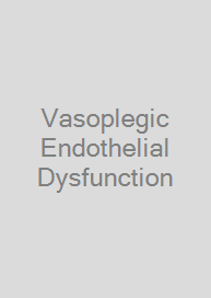 Cover Vasoplegic Endothelial Dysfunction