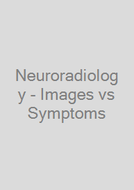 Cover Neuroradiology - Images vs Symptoms