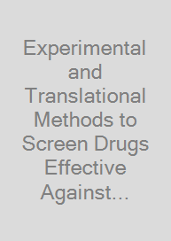 Experimental and Translational Methods to Screen Drugs Effective Against Seizures and Epilepsy