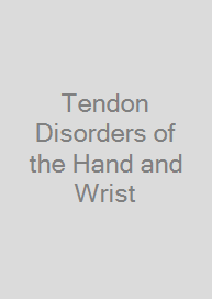 Cover Tendon Disorders of the Hand and Wrist
