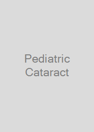 Pediatric Cataract