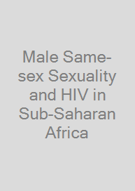 Male Same-sex Sexuality and HIV in Sub-Saharan Africa