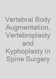 Cover Vertebral Body Augmentation, Vertebroplasty and Kyphoplasty in Spine Surgery
