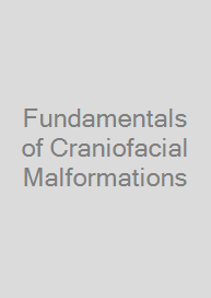 Fundamentals of Craniofacial Malformations