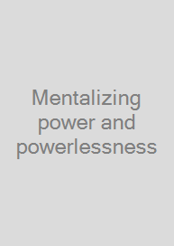 Cover Mentalizing power and powerlessness