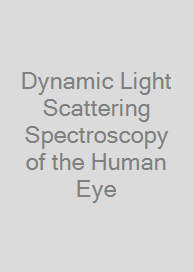 Cover Dynamic Light Scattering Spectroscopy of the Human Eye