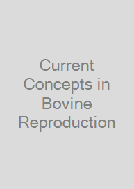 Cover Current Concepts in Bovine Reproduction