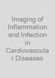 Cover Imaging of Inflammation and Infection in Cardiovascular Diseases