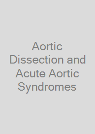 Aortic Dissection and Acute Aortic Syndromes