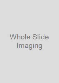 Whole Slide Imaging