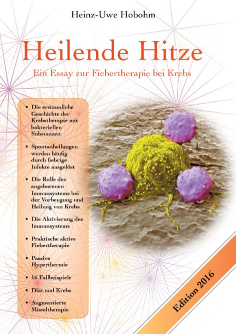 Heilende Hitze - Ein Essay zur Fiebertherapie bei Krebs
