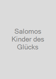 Cover Salomos Kinder des Glücks