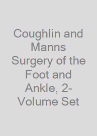 Coughlin and Manns Surgery of the Foot and Ankle, 2-Volume Set