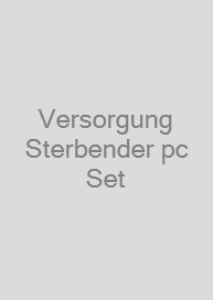 Versorgung Sterbender pc Set