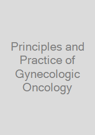 Cover Principles and Practice of Gynecologic Oncology