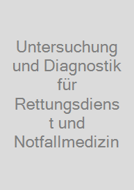 Cover Untersuchung und Diagnostik für Rettungsdienst und Notfallmedizin