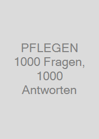 Cover PFLEGEN 1000 Fragen, 1000 Antworten