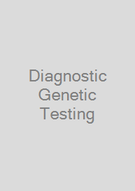 Diagnostic Genetic Testing