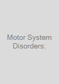 Cover Motor System Disorders: