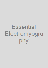 Essential Electromyography