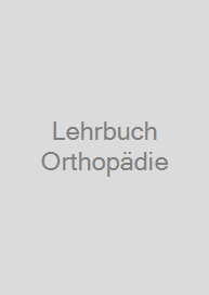 Lehrbuch Orthopädie