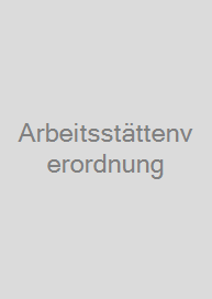 Arbeitsstättenverordnung