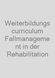 Cover Weiterbildungscurriculum Fallmanagement in der Rehabilitation