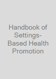 Cover Handbook of Settings-Based Health Promotion