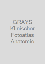 Cover GRAYS Klinischer Fotoatlas Anatomie