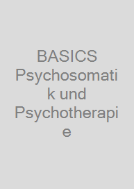 Cover BASICS Psychosomatik und Psychotherapie