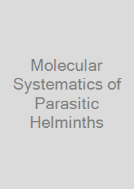 Molecular Systematics of Parasitic Helminths