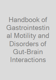 Cover Handbook of Gastrointestinal Motility and Disorders of Gut-Brain Interactions