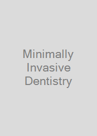 Cover Minimally Invasive Dentistry