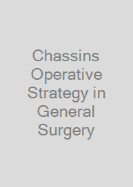 Cover Chassins Operative Strategy in General Surgery
