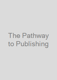 The Pathway to Publishing