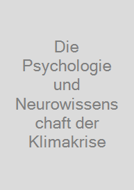 Cover Die Psychologie und Neurowissenschaft der Klimakrise