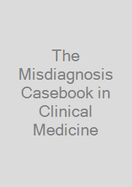 Cover The Misdiagnosis Casebook in Clinical Medicine
