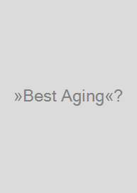 Cover »Best Aging«?