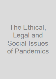 Cover The Ethical, Legal and Social Issues of Pandemics