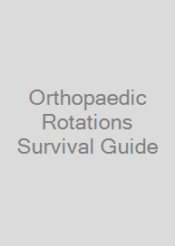 Cover Orthopaedic Rotations Survival Guide